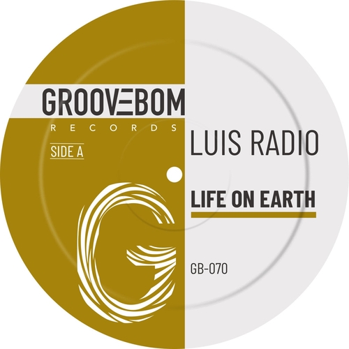 Luis Radio - Life On Earth [GB070]